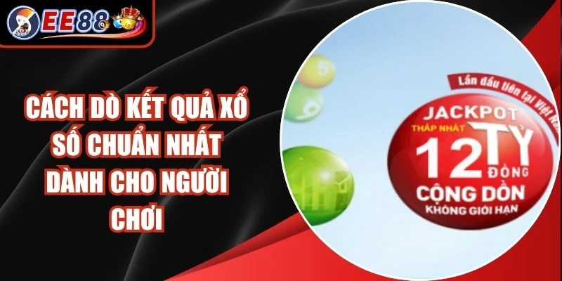 Cách Dò Kết Quả Xổ Số